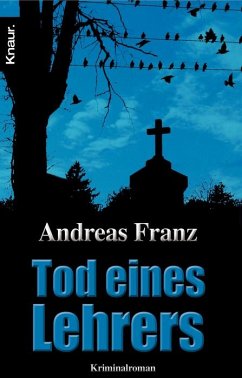 Tod eines Lehrers - Franz, Andreas