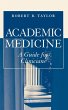 Academic Medicine: A Guide for... - Bild 1