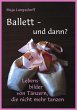 Ballett - und dann? - Bild 1
