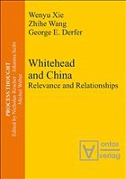 Whitehead and China - Xie, Wenyu / Wang, Zhihe / Derfer, George E. (eds.)
