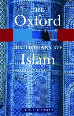 The Oxford Dictionary of Islam - Esposito, John L. (ed.)
