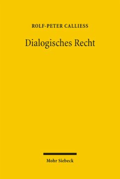 Dialogisches Recht - Calliess, Rolf-Peter