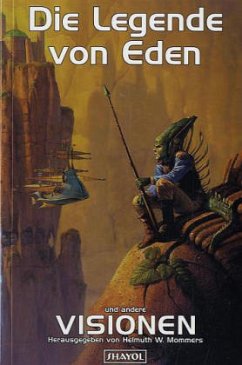 Cover Die Legende von Eden und andere Visionen