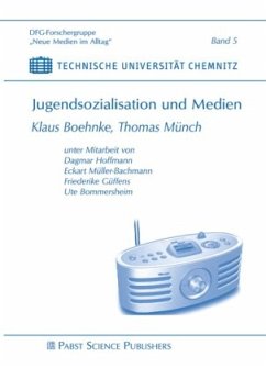 Jugendsozialisation und Medien - Boehnke, Klaus; Münch, Thomas