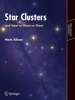 Star Clusters and How to Observe Them - Allison, Mark