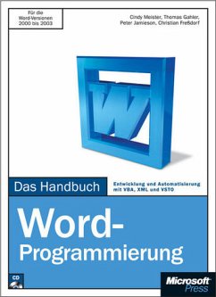 Microsoft Word-Programmierung - Das Handbuch - Meister, Cindy / Gahler, Thomas / Jamieson, Peter / Freßdorf, Christian