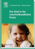 Das Kind in der naturheilkundlichen Praxis