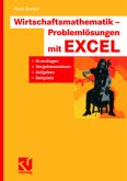 Wirtschaftsmathematik - Problemlösungen mit EXCEL