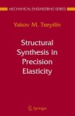 Structural Synthesis in Precision Elasticity