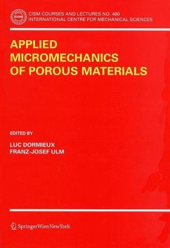 Applied Micromechanics of Porous Materials - Dormieux, Luc / Ulm, Franz-Josef (eds.)