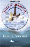 Rauch auf dem Wasser, m. Audio-CD