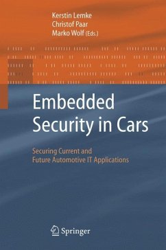 Embedded Security in Cars - Lemke, Kerstin / Paar, Christof / Wolf, Marko (eds.)