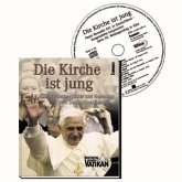 Die Kirche ist jung, m. Audio-CD