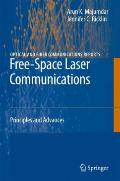 Free-Space Laser Communications - Majumdar, Arun / Ricklin, Jennifer C. (eds.)