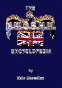The New Wave of British Heavy Metal Encyclopedia - MacMillan, Malc