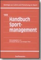 Handbuch Sportmanagement - Breuer, Christoph / Thiel, Ansgar