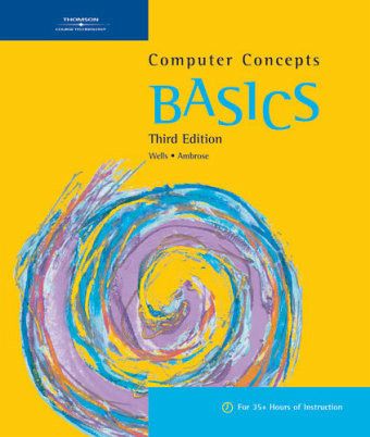 Computer Concepts Basics Computer Concepts Basics