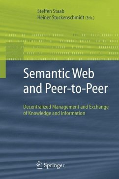 Semantic Web and Peer-to-Peer - Staab, Steffen / Stuckenschmidt, Heiner (eds.)