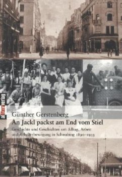 An Jackl packst am End vom Stiel - Gerstenberg, Günther