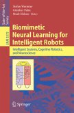 Biomimetic Neural Learning for Intelligent Robots