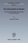 Die Kulturpolitik des Bundes