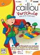 Caillou - Vorschule - Bild 1