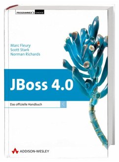 JBoss 4.0 Das offizielle Handbuch - Fleury, Marc, Scott Stark und Norman Richards