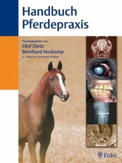 Handbuch Pferdepraxis - Dietz, Olof / Huskamp, Bernhard (Hgg.)
