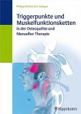 Triggerpunkte und Muskelfunktionsketten in der Osteopathie und manuellen Therapie