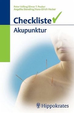 Checkliste Akupunktur - Velling, P. / Peuker, E. T. / Steveling, A. / Hecker, H.-U.