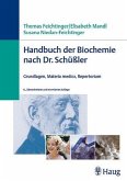 Handbuch der Biochemie nach Dr.Schüßler