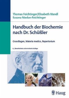 Handbuch der Biochemie nach Dr.Schüßler - Feichtinger, Thomas / Niedan, Susana / Mandl, Elisabeth