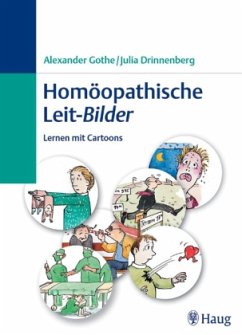 Homöopathische Leit-Bilder - Gothe, Alexander; Drinnenberg, Julia