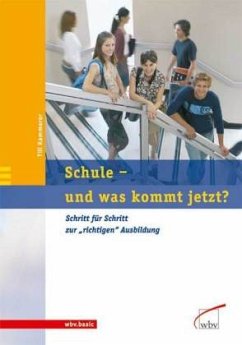 Cover Schule und was kommt jetzt?
