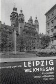 Leipzig, wie ich es sah