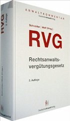 AnwaltKommentar RVG - Schneider, Norbert / Wolf, Hans-Joachim (Hg.)