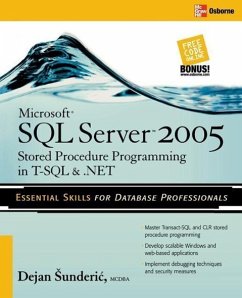 Microsoft SQL Server 2005 Stored Procedure Programming in T-SQL & .Net - Sunderic, Dejan