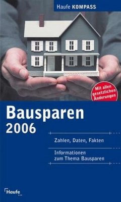 Cover Bausparen Kompass 2006. Zahlen, Daten, Fakten, Informationen zum Thema Bausparen von Haufe Lexware Gmbh