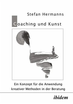 Coaching und Kunst - Hermanns, Stefan