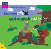 Die 3 vom Ast und manch guter Rat