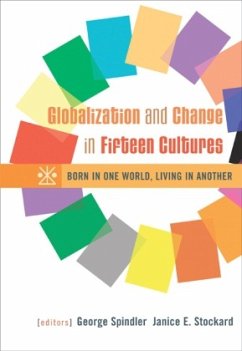 Globalization and Change in Fifteen Cultures - Spindler, George;Stockard, Janice