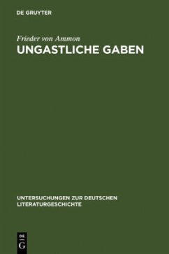 Ungastliche Gaben - Ammon, Frieder von