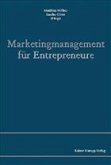 Marketingmanagement für Entrepreneure