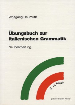 Übungsbuch zur italienischen Grammatik. Neubearbeitung - Reumuth, Wolfgang