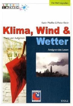 Klima, Wind & Wetter - Pfeiffer, Karin; Stolz, Peter