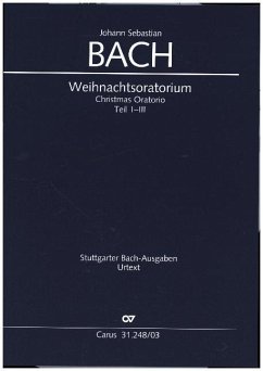 J. S. Bach: Weihnachtsoratorium, Teile I-III - Bach, Johann Sebastian