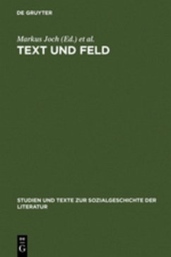 Text und Feld - Joch, Markus / Wolf, (Hgg.)