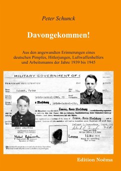 Davongekommen! - Schunck, Peter