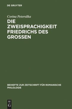 Die Zweisprachigkeit Friedrichs des Großen