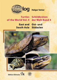 Ost- und Südasien / East and South Asia / Schildkröten der Welt 4 - Vetter, Holger